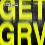 cover: Ghetto Groove - It's Time To Funk