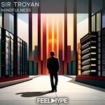 cover: Sir Troyan - Mindfulness