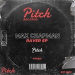 cover: Max Chapman - Raver EP