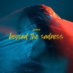 cover: Zeni N - Beyond The Sadness