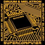 cover: Druum|Melatron - Blind Fury