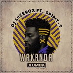 cover: Dj Lucerox|Spirit-t - Wakanda