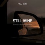 cover: Jimini|Vall - Still Mine