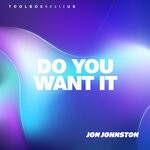 cover: Jon Johnston - Do You Want It