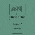 cover: Dust Yard - Imagine EP