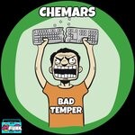 cover: Chemars - Bad Temper