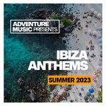 cover: Various - Ibiza Anthems 2023