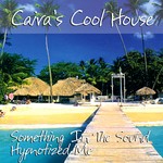 cover: Caira's Cool House - Something In The Sound Hypnotized Me