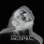 cover: Hak Baker|Nitin Sawhney - Ancestral (Explicit)