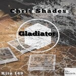 cover: Chris Shades - Gladiator