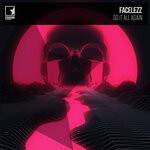 cover: Facelezz - Do It All Again