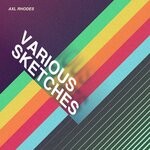 cover: Axl Rhodes - Various Sketches