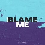 cover: Saamanjis - You Blame Me