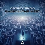 cover: Gabriel Angio - Ghost In The West