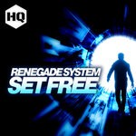 cover: Renegade System - Set Free