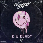 cover: Dj Teejay - R U READY