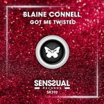 cover: Blaine Connell - Got Me Twisted