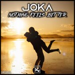 cover: Joka - Nothing Feels Better