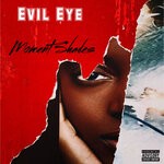 cover: Moment Shades - Evil Eye (Demo)