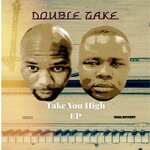 cover: Double Take - Take You High