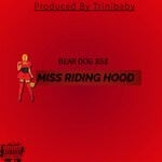 cover: Bear Dog 868 - Miss Riding Hood (Explicit (Official Audio))