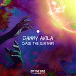 cover: Danny Avila - Chase The Sun (VIP)