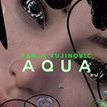 cover: Tanja Vujinovic - Aqua