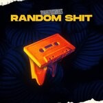 cover: Zyzzmode|Dj Smellhodet - Random Shit