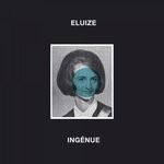 cover: Eluize - Ingenue