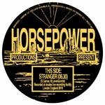 cover: Horsepower Productions - Stranger / TP