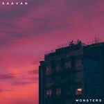 cover: Saavan - Monsters