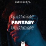 cover: Muszik Mmafia - Fantasy