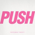 cover: Matchbox Twenty - Push