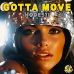 cover: Modesti - Gotta Move