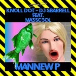 cover: Ma3sc3ol|Dj Sbarrell|Knoll Dot - Mannew P