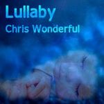 cover: Chris Wonderful - Lullaby