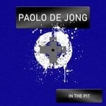 cover: Paolo De Jong - In The Pit