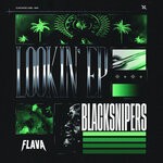 cover: Blacksnipers - Lookin' EP