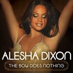 cover: Alesha Dixon - The Boy Does Nothing