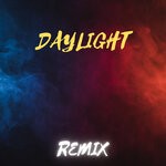 cover: Sermx|Dj Gotta - Daylight (Remix)