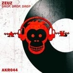 cover: Zeuz - Drop, Drop, Drop (Original Mix)