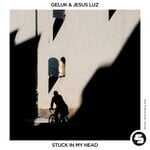 cover: Geluk|Jesus Luz - Stuck In My Head