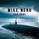 cover: Mike Nero - Das Boot