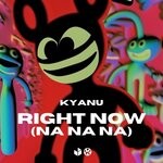 cover: Kyanu - Right Now (Na Na Na)