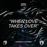 cover: Idetto|Zombic - When Love Takes Over (BassWar & CaoX Remix)