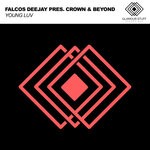 cover: Crown & Beyond|Falcos Deejay - Young Luv