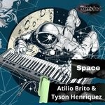 cover: Atilio Brito|Tyson Henriquez - Space