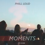 cover: Phill Loud - Moments (Extended Mix)