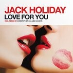 cover: Jack Holiday - Love For You