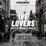 cover: Ive Lovers - Not A Chance Fella